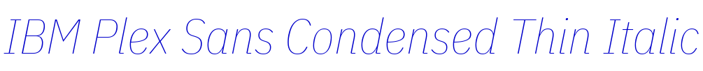 IBM Plex Sans Condensed Thin Italic police de caractère